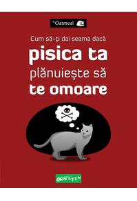 Cum să-ți dai seama dacă pisica ta plănuiește să te omoare