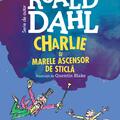 Charlie și Marele Ascensor de Sticlă | format mic - gallery small 