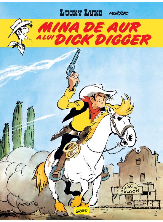 Lucky Luke #1. Mina de aur a lui Dick Digger - gallery big 1