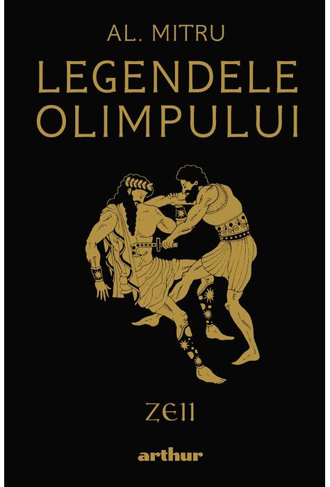 Legendele Olimpului: Zeii | ediție ilustrată