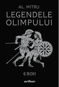 Legendele Olimpului: Eroii | ediție ilustrată