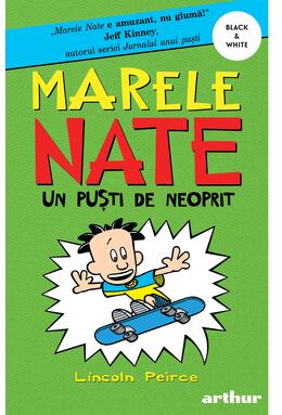 Marele Nate #3. Un puști de neoprit | paperback