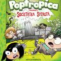 Poptropica. Volumul 3. Societatea Secretă - gallery small 