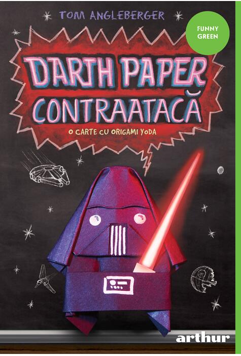 Darth Paper contraatacă: O carte cu Origami Yoda | paperback