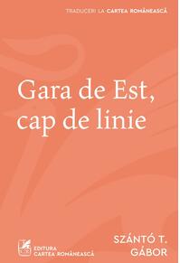 Gara de Est, cap de linie