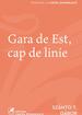 Gara de Est, cap de linie