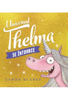 Unicornul Thelma 2 volume