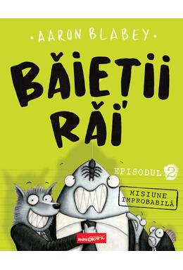 Pachet Băieții răi 3 volume