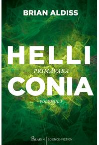 Helliconia #1. Primăvara