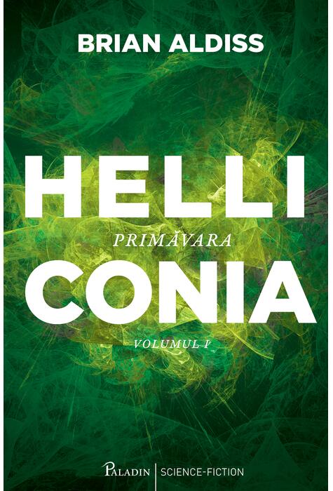 Helliconia #1. Primăvara