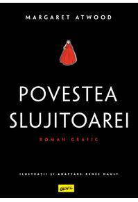 Povestea Slujitoarei. Roman grafic