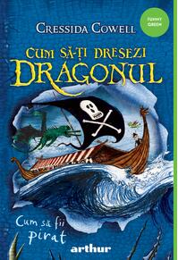 Cum să-ți dresezi dragonul #2.  Cum să fii pirat