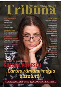 Tribuna Învățământului. Revista de educație și cultură Nr. 47-48/2023, Anul IV, Serie Nouă