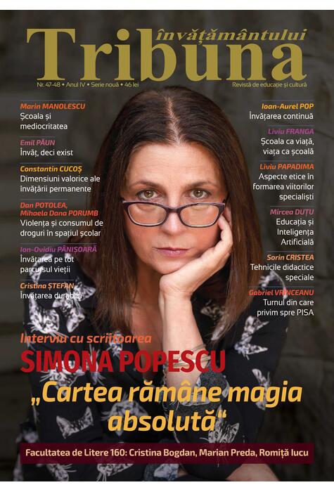 Tribuna Învățământului. Revista de educație și cultură Nr. 47-48/2023, Anul IV, Serie Nouă