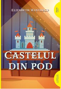 Pachet Magic (Neadaptații magici, Castelul din pod)