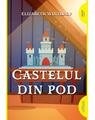 Pachet Magic (Neadaptații magici, Castelul din pod) - thumb 2