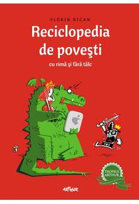 Reciclopedia de poveşti cu rimă şi fără tâlc