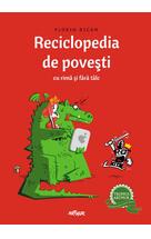 Reciclopedia de poveşti cu rimă şi fără tâlc