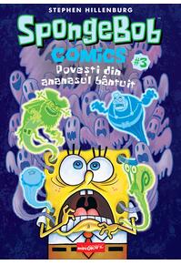 SpongeBob Comics #3. Povești din ananasul bântuit