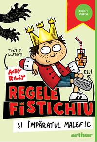 Regele Fistichiu și Împăratul Malefic #1 | paperback