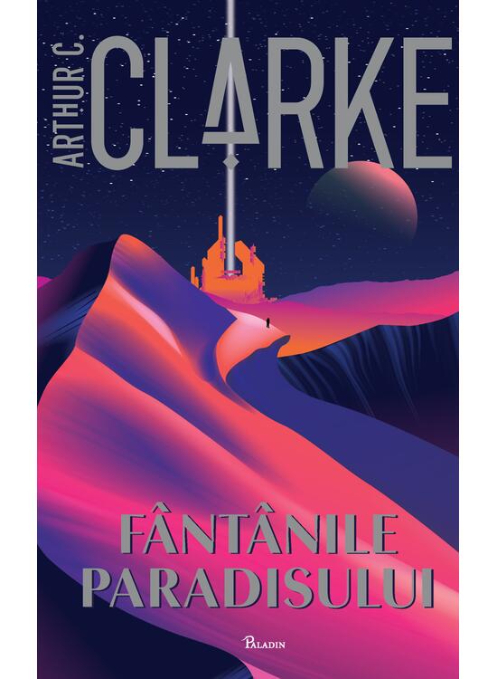 Pachet A.C.Clarke (Orașul și stelele, Fântânile Paradisului) - gallery big 2