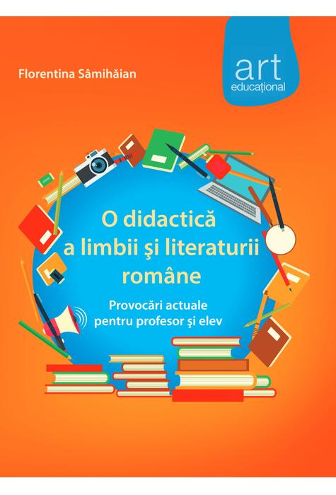 O didactică a limbii și literaturii române