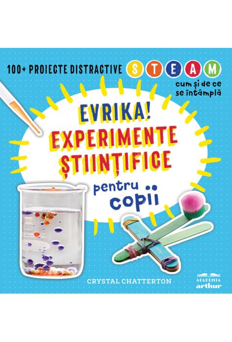 Evrika! Experimente științifice pentru copii