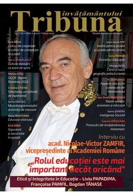 Tribuna Învățământului. Revista de educație și cultură Nr. 51-52/2024, Anul V, Serie Nouă