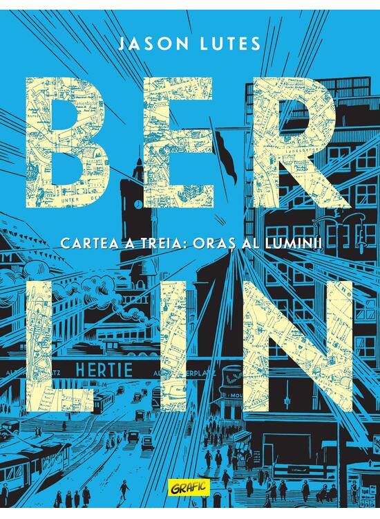 Berlin. Cartea a treia: Oraș al luminii - gallery big 1