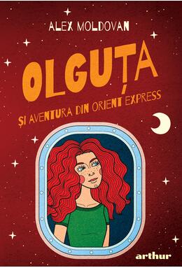 Olguța și aventura din Orient Express