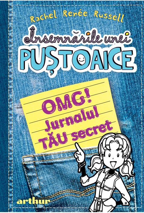 Însemnările unei puștoaice. OMG! Jurnalul TĂU secret