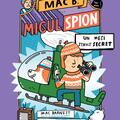 Mac B.: Micul spion (3): Un meci strict secret - gallery small 