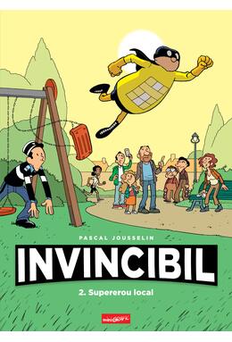 Invincibil 2: Supererou local