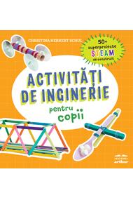 Activități de inginerie pentru copii