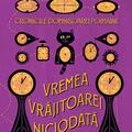 Cronicile Domnișoarei Poimâine I: Vremea Vrăjitoarei Niciodată - gallery small 