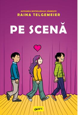 Pachet Raina Telgemeier (Pe scenă, Zâmbește, Fantome, Curaj)