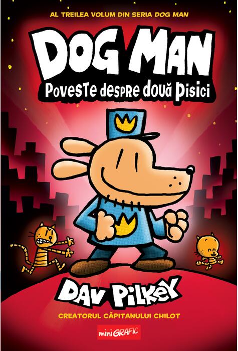 Dog Man (#3). Poveste despre două pisici