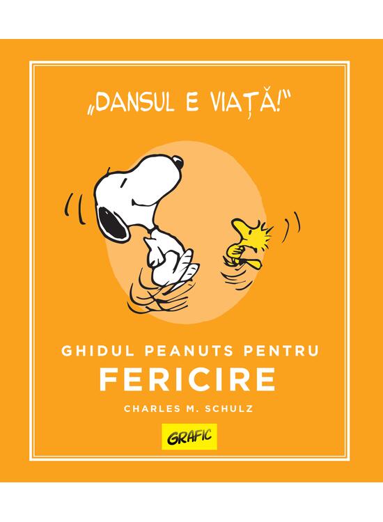 PEANUTS. Ghiduri pentru viață. Ghidul Peanuts pentru fericire - gallery big 1