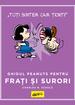 PEANUTS. Ghiduri pentru viață. Ghidul Peanuts pentru frați și surori