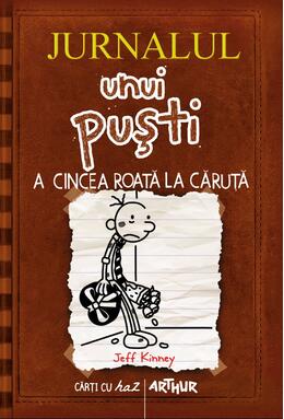 Jurnalul unui puști 7. A cincea roată la căruţă