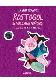 Rostogol #3. Rostogol și vulcanii noroioși