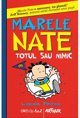 Marele Nate 4. Totul sau nimic