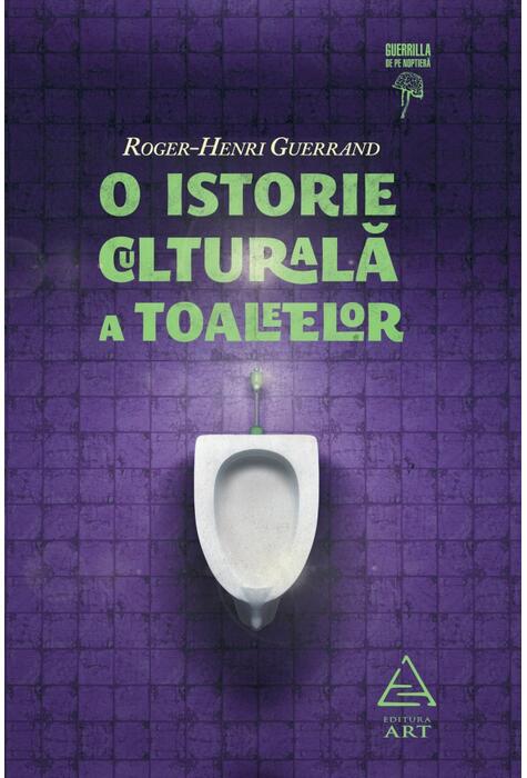 O istorie culturală a toaletelor