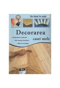 Decorarea casei mele