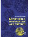 Gesturile fundamentale ale criticii - thumb 1