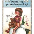 Despre Jörg, pe care-l dureau dinţii - gallery small 