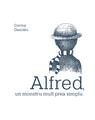 Alfred, un monstru mult prea simplu - thumb 1