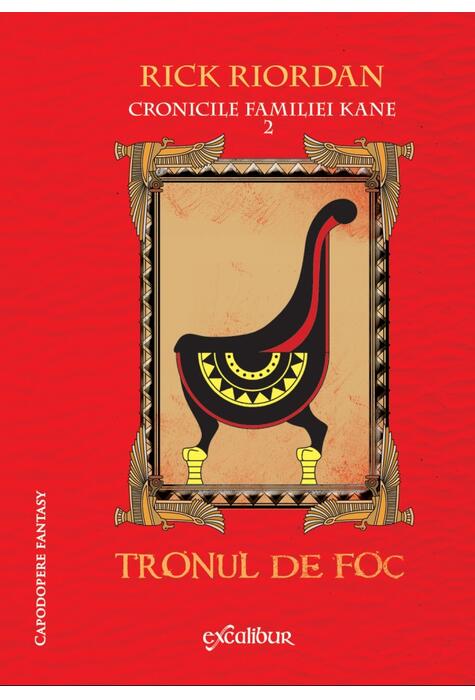 Cronicile familiei Kane (#2). Tronul de foc