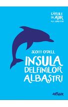 Insula Delfinilor Albaștri | Cărțile de aur ale copilăriei