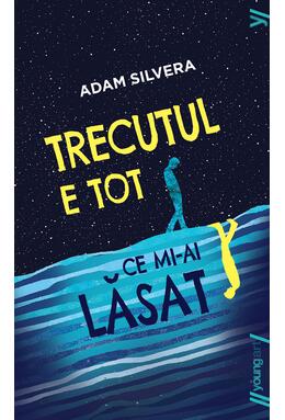 Trecutul e tot ce mi-ai lăsat | paperback